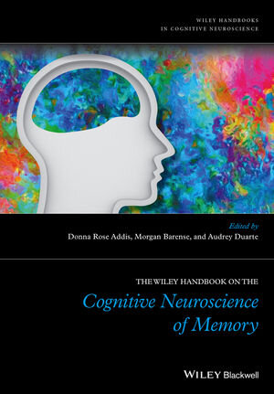 Buchcover The Wiley Handbook on The Cognitive Neuroscience of Memory | Donna Rose Addis | EAN 9781118332610 | ISBN 1-118-33261-X | ISBN 978-1-118-33261-0