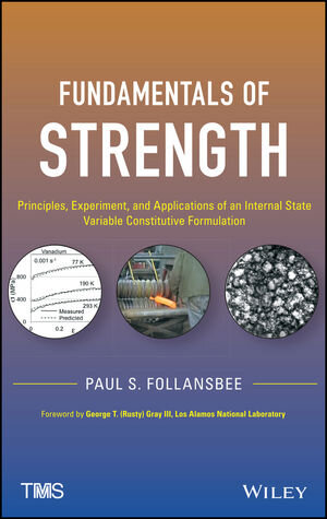 Buchcover Fundamentals of Strength | Paul S. Follansbee | EAN 9781118413418 | ISBN 1-118-41341-5 | ISBN 978-1-118-41341-8