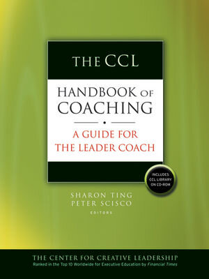 Buchcover The CCL Handbook of Coaching | Sharon Ting | EAN 9781118429600 | ISBN 1-118-42960-5 | ISBN 978-1-118-42960-0