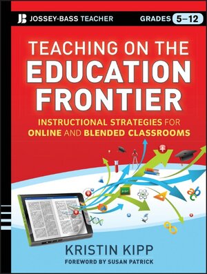 Buchcover Teaching on the Education Frontier | Kristin Kipp | EAN 9781118449776 | ISBN 1-118-44977-0 | ISBN 978-1-118-44977-6