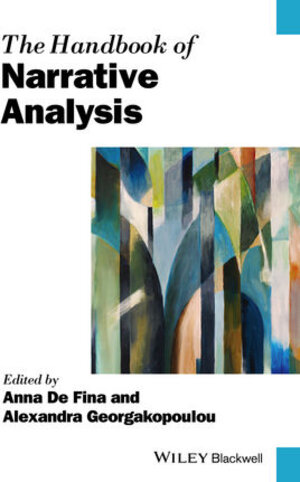 Buchcover The Handbook of Narrative Analysis | Anna De Fina | EAN 9781118458150 | ISBN 1-118-45815-X | ISBN 978-1-118-45815-0