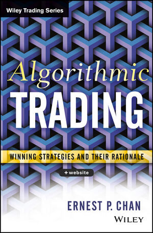 Buchcover Algorithmic Trading | Ernie Chan | EAN 9781118460146 | ISBN 1-118-46014-6 | ISBN 978-1-118-46014-6
