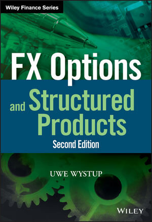 Buchcover FX Options and Structured Products | Uwe Wystup | EAN 9781118471067 | ISBN 1-118-47106-7 | ISBN 978-1-118-47106-7