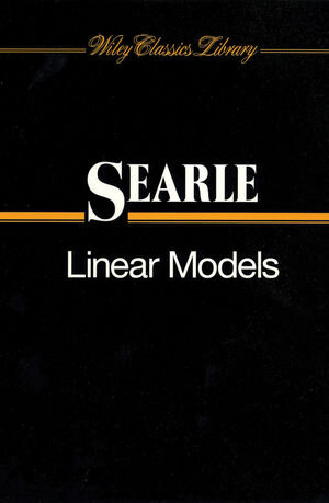 Buchcover Linear Models | Shayle R. Searle | EAN 9781118491768 | ISBN 1-118-49176-9 | ISBN 978-1-118-49176-8