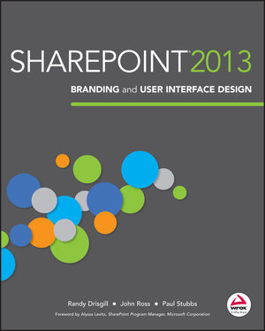 Buchcover SharePoint 2013 Branding and User Interface Design | Randy Drisgill | EAN 9781118495612 | ISBN 1-118-49561-6 | ISBN 978-1-118-49561-2
