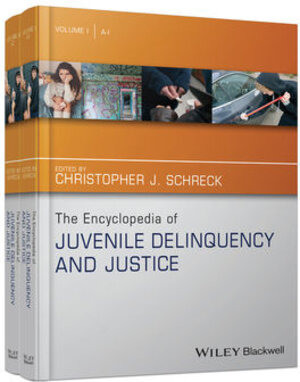 Buchcover The Encyclopedia of Juvenile Delinquency and Justice | EAN 9781118520321 | ISBN 1-118-52032-7 | ISBN 978-1-118-52032-1