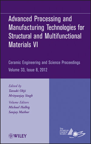 Buchcover Advanced Processing and Manufacturing Technologiesfor Structural and Multifunctional Materials VI, Volume 33, Issue 8 | EAN 9781118530207 | ISBN 1-118-53020-9 | ISBN 978-1-118-53020-7
