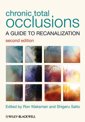 Buchcover Chronic Total Occlusions  | EAN 9781118542460 | ISBN 1-118-54246-0 | ISBN 978-1-118-54246-0