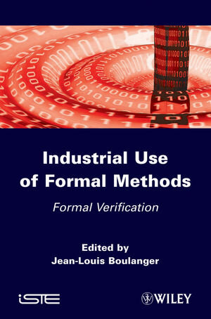 Buchcover Industrial Use of Formal Methods | EAN 9781118587904 | ISBN 1-118-58790-1 | ISBN 978-1-118-58790-4
