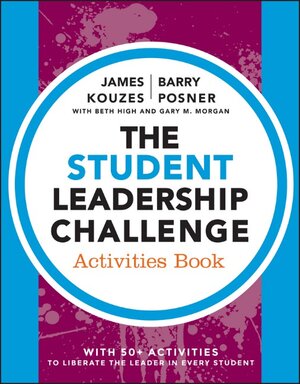 Buchcover The Student Leadership Challenge | James M. Kouzes | EAN 9781118599655 | ISBN 1-118-59965-9 | ISBN 978-1-118-59965-5