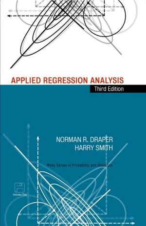Buchcover Applied Regression Analysis | Norman R. Draper | EAN 9781118625620 | ISBN 1-118-62562-5 | ISBN 978-1-118-62562-0