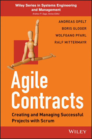 Buchcover Agile Contracts | Andreas Opelt | EAN 9781118630945 | ISBN 1-118-63094-7 | ISBN 978-1-118-63094-5