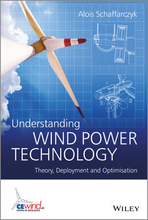 Buchcover Understanding Wind Power Technology | EAN 9781118647516 | ISBN 1-118-64751-3 | ISBN 978-1-118-64751-6