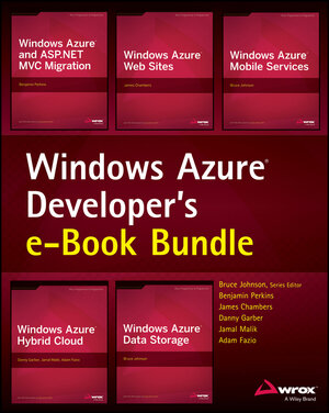 Buchcover Windows Azure Developer's e-Book Bundle | Bruce Johnson | EAN 9781118708866 | ISBN 1-118-70886-5 | ISBN 978-1-118-70886-6