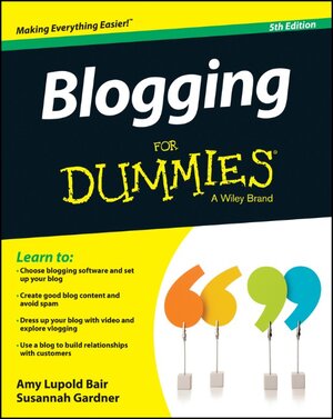 Buchcover Blogging For Dummies | Amy Lupold Bair | EAN 9781118712092 | ISBN 1-118-71209-9 | ISBN 978-1-118-71209-2