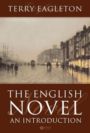 Buchcover The English Novel | Terry Eagleton | EAN 9781118724941 | ISBN 1-118-72494-1 | ISBN 978-1-118-72494-1