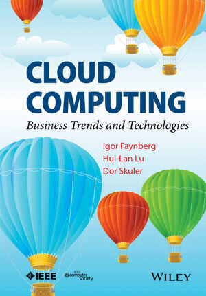 Buchcover Cloud Computing | Igor Faynberg | EAN 9781118736081 | ISBN 1-118-73608-7 | ISBN 978-1-118-73608-1