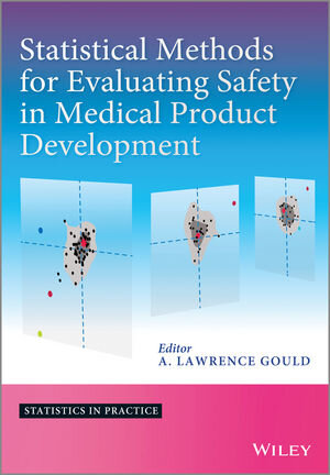 Buchcover Statistical Methods for Evaluating Safety in Medical Product Development | EAN 9781118763094 | ISBN 1-118-76309-2 | ISBN 978-1-118-76309-4