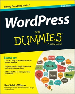 Buchcover WordPress For Dummies | Lisa Sabin-Wilson | EAN 9781118791615 | ISBN 1-118-79161-4 | ISBN 978-1-118-79161-5
