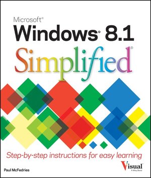 Buchcover Windows 8.1 Simplified | Paul McFedries | EAN 9781118826249 | ISBN 1-118-82624-8 | ISBN 978-1-118-82624-9
