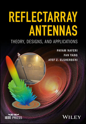 Buchcover Reflectarray Antennas | Payam Nayeri | EAN 9781118846766 | ISBN 1-118-84676-1 | ISBN 978-1-118-84676-6