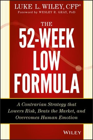 Buchcover The 52-Week Low Formula | Luke L. Wiley | EAN 9781118853474 | ISBN 1-118-85347-4 | ISBN 978-1-118-85347-4