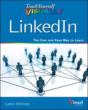 Buchcover Teach Yourself VISUALLY LinkedIn | Lance Whitney | EAN 9781118890363 | ISBN 1-118-89036-1 | ISBN 978-1-118-89036-3