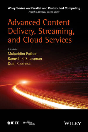 Buchcover Advanced Content Delivery, Streaming, and Cloud Services | EAN 9781118909645 | ISBN 1-118-90964-X | ISBN 978-1-118-90964-5