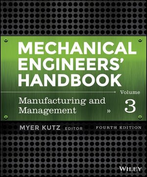 Buchcover Mechanical Engineers' Handbook, Volume 3 | EAN 9781118930823 | ISBN 1-118-93082-7 | ISBN 978-1-118-93082-3