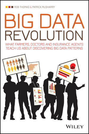 Buchcover Big Data Revolution | Rob Thomas | EAN 9781118943717 | ISBN 1-118-94371-6 | ISBN 978-1-118-94371-7