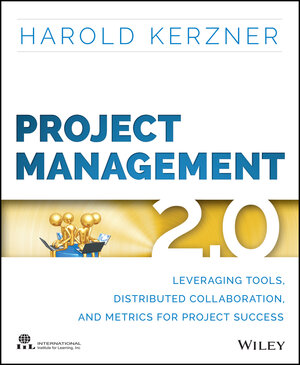 Buchcover Project Management 2.0 | Harold Kerzner | EAN 9781119000280 | ISBN 1-119-00028-9 | ISBN 978-1-119-00028-0