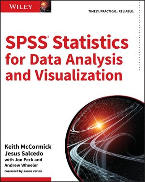 Buchcover SPSS Statistics for Data Analysis and Visualization | Keith McCormick | EAN 9781119003557 | ISBN 1-119-00355-5 | ISBN 978-1-119-00355-7