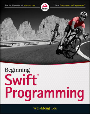 Buchcover Beginning Swift Programming | Wei-Meng Lee | EAN 9781119009320 | ISBN 1-119-00932-4 | ISBN 978-1-119-00932-0