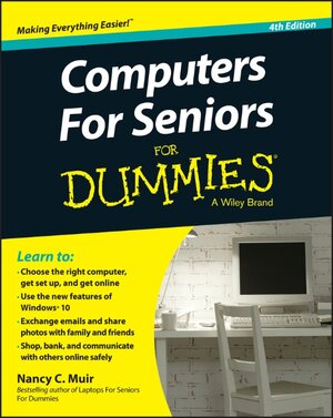 Buchcover Computers For Seniors For Dummies | Nancy C. Muir | EAN 9781119049555 | ISBN 1-119-04955-5 | ISBN 978-1-119-04955-5