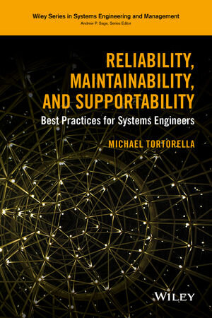 Buchcover Reliability, Maintainability, and Supportability | Michael Tortorella | EAN 9781119058502 | ISBN 1-119-05850-3 | ISBN 978-1-119-05850-2