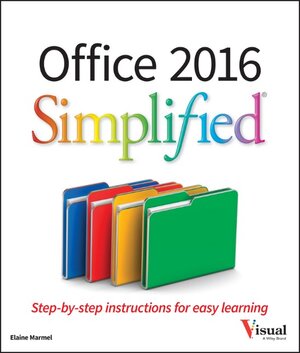 Buchcover Office 2016 Simplified | Elaine Marmel | EAN 9781119074748 | ISBN 1-119-07474-6 | ISBN 978-1-119-07474-8