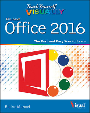 Buchcover Teach Yourself VISUALLY Office 2016 | Elaine Marmel | EAN 9781119074922 | ISBN 1-119-07492-4 | ISBN 978-1-119-07492-2