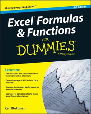 Buchcover Excel Formulas and Functions For Dummies | Ken Bluttman | EAN 9781119076780 | ISBN 1-119-07678-1 | ISBN 978-1-119-07678-0