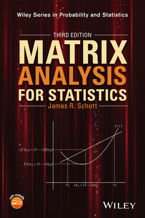 Buchcover Matrix Analysis for Statistics | James R. Schott | EAN 9781119092483 | ISBN 1-119-09248-5 | ISBN 978-1-119-09248-3