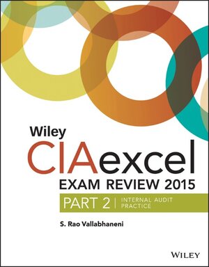 Buchcover Wiley CIAexcel Exam Review 2015, Part 2 | S. Rao Vallabhaneni | EAN 9781119094302 | ISBN 1-119-09430-5 | ISBN 978-1-119-09430-2
