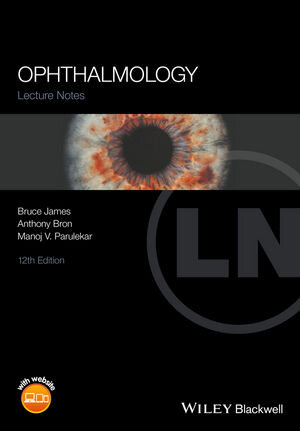 Buchcover Lecture Notes Ophthalmology | Bruce James | EAN 9781119095927 | ISBN 1-119-09592-1 | ISBN 978-1-119-09592-7