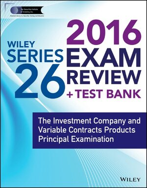 Buchcover Wiley Series 26 Exam Review 2016 + Test Bank | Jeff Van Blarcom | EAN 9781119112051 | ISBN 1-119-11205-2 | ISBN 978-1-119-11205-1