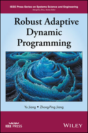 Buchcover Robust Adaptive Dynamic Programming | Hao Yu | EAN 9781119132660 | ISBN 1-119-13266-5 | ISBN 978-1-119-13266-0
