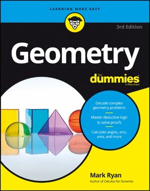 Buchcover Geometry For Dummies | Mark Ryan | EAN 9781119181644 | ISBN 1-119-18164-X | ISBN 978-1-119-18164-4