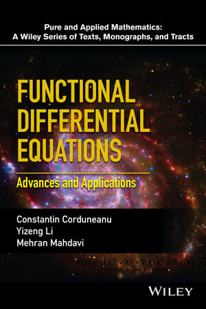Buchcover Functional Differential Equations | Constantin Corduneanu | EAN 9781119189497 | ISBN 1-119-18949-7 | ISBN 978-1-119-18949-7