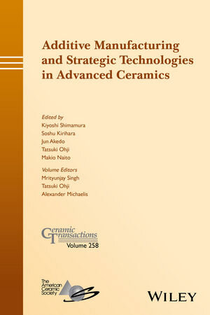 Buchcover Additive Manufacturing and Strategic Technologies in Advanced Ceramics  | EAN 9781119236023 | ISBN 1-119-23602-9 | ISBN 978-1-119-23602-3