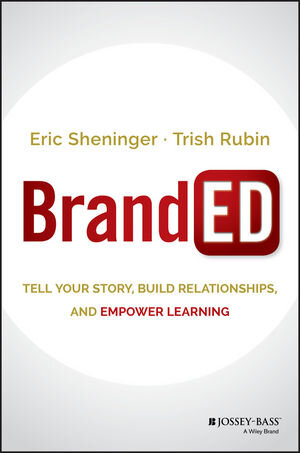 Buchcover BrandED | Eric Sheninger | EAN 9781119244585 | ISBN 1-119-24458-7 | ISBN 978-1-119-24458-5