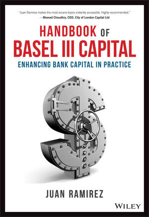 Buchcover Handbook of Basel III Capital | Juan Ramirez | EAN 9781119330899 | ISBN 1-119-33089-0 | ISBN 978-1-119-33089-9