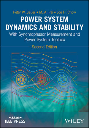 Buchcover Power System Dynamics and Stability | Peter W. Sauer | EAN 9781119355779 | ISBN 1-119-35577-X | ISBN 978-1-119-35577-9