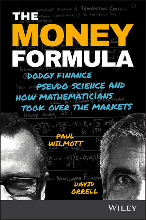 Buchcover The Money Formula | Paul Wilmott | EAN 9781119358619 | ISBN 1-119-35861-2 | ISBN 978-1-119-35861-9